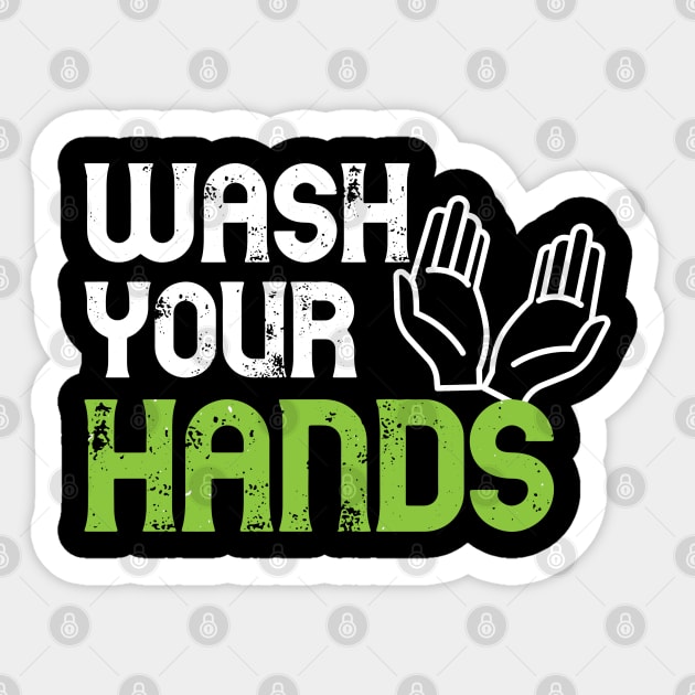 Wash your hands - Funny hygienist gift Sticker by Shirtbubble